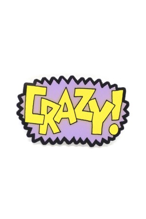 Crazy Acrylic Badge