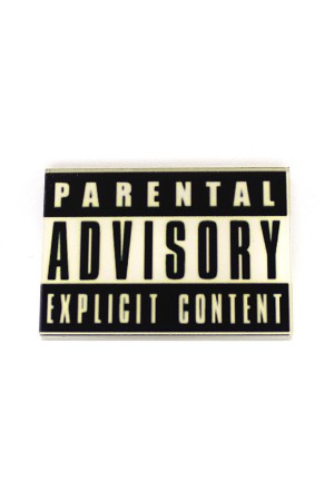 Parental Advisory Brooch